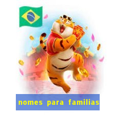 nomes para familias em jogos